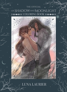 Paperback Of Shadow and Moonlight Official Coloring Book
