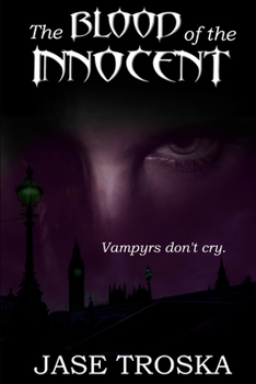 Paperback The Blood of the Innocent Book