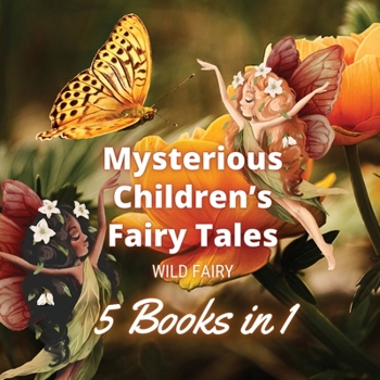 Paperback Mysterious Children's Fairy Tales: 5 Books in 1 Book