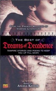 Mass Market Paperback The Best of Dreams of Decadence Book