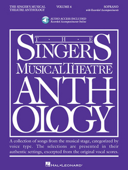 Paperback The Singer's Musical Theatre Anthology: Soprano - Volume 4 (Book/Online Audio) Book