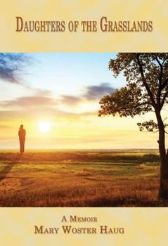 Paperback Daughters of the Grasslands: A Memoir Book