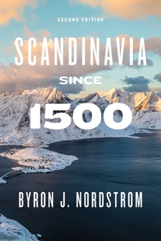 Paperback Scandinavia Since 1500: Second Edition Book