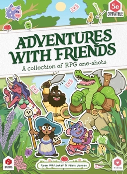 Hardcover Adventures with Friends: A Collection of RPG One-Shots Book