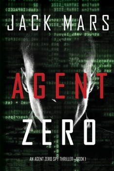 Paperback Agent Zero (an Agent Zero Spy Thriller-Book #1) Book