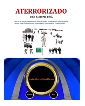 Paperback Aterrorizado, una historia real. [Spanish] Book