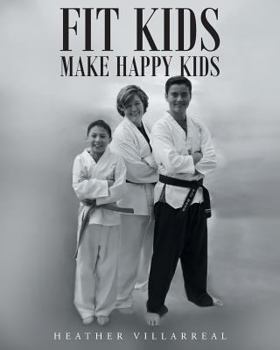 Paperback Fit Kids Make Happy Kids Book