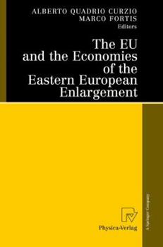 Paperback The EU and the Economies of the Eastern European Enlargement Book