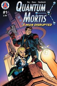 QUANTUM MORTIS A Man Disrupted #1: By the Book - Book  of the Quantum Mortis