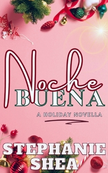 Paperback Nochebuena: a holiday novella Book