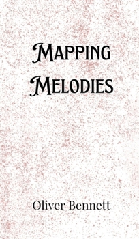 Hardcover Mapping Melodies Book