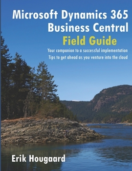 Paperback Microsoft Dynamics 365 Business Central Field Guide Book
