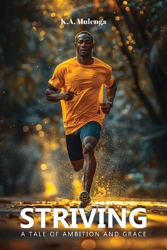 Paperback Striving: A Tale of Ambition and Grace Book