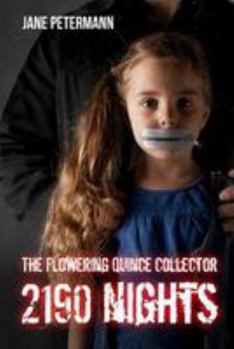 Paperback The Flowering Quince Collector- 2190 Nights Book