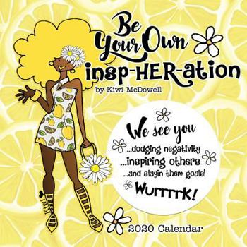 Calendar Be Your Own Inspheration Book