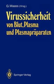 Paperback Virussicherheit Von Blut, Plasma Und Plasmapräparaten [German] Book