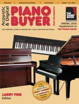 Paperback Acoustic & Digital Piano Buyer: Spring 2016 Supplement to the Piano Book