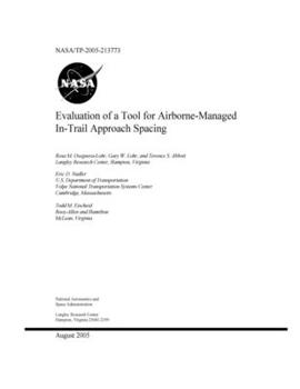 Paperback Evaluation of a Tool for Airborne-Managed In-Trail Approach Spacing Book