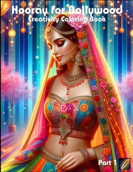 Hooray for Bollywood Creativity Coloring Book (Part 1)