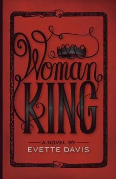 Woman King - Book #1 of the Dark Horse Trilogy