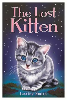 Paperback The Lost Kitten. Justine Smith Book