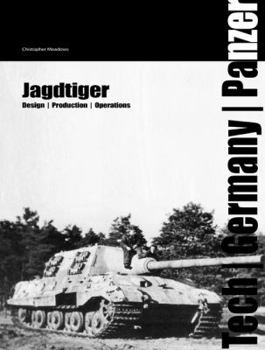 Hardcover Jagdtiger: Technology, Units and Operations Book