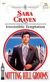 Irresistible Temptation - Book #1 of the Notting Hill Grooms