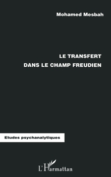 Paperback Le Transfert Dans Le Champ Freudien [French] Book
