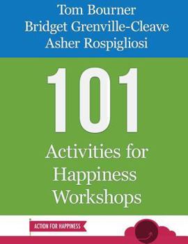 Paperback 101 Activities for Happiness Workshops Book