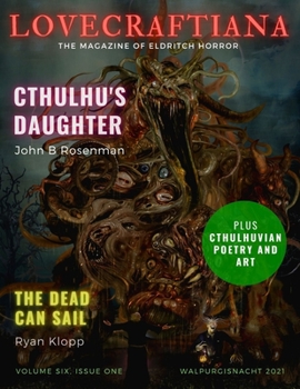 Paperback Lovecraftiana: Vol 6, issue 1, Walpurgisnacht 2021 Book