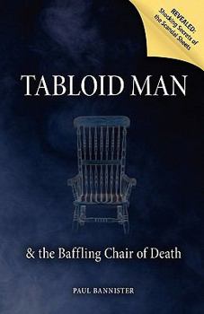 Paperback Tabloid Man & the Baffling Chair of Death Book