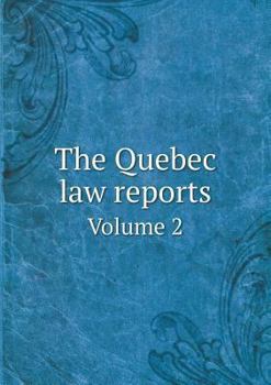 Paperback The Quebec law reports Volume 2 Book