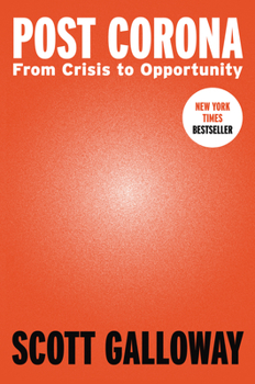 Hardcover Post Corona: From Crisis to Opportunity Book
