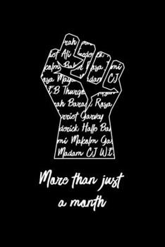 More than Just a Month: Journal / Notebook / Diary Gift - 6”x9” - 120 pages - White Lined Paper - Matte Cover"