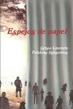 Paperback Espejos de papel [Spanish] Book