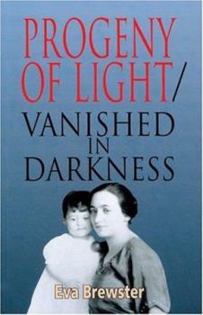 Paperback Progeny of Light/Vanished in Darkness Book