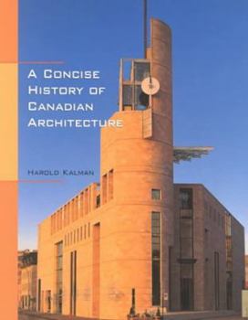 Hardcover A Concise History of Canadian Architecture Book