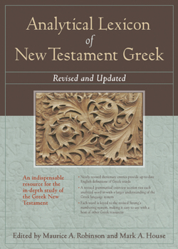 Hardcover Analytical Lexicon of New Testament Greek: Revised and Updated [Greek, Ancient (To 1453)] Book