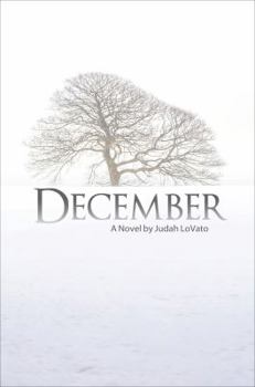 Paperback December: A Novel by Judah Lovato Book
