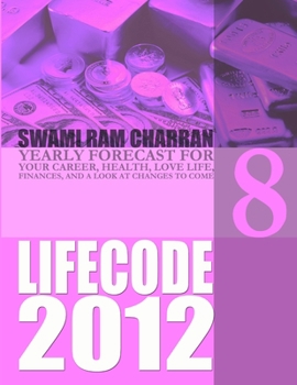 Paperback Life Code 8 Yearly Forecast for 2012 Book