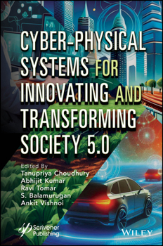 Hardcover Cyber-Physical Systems for Innovating and Transforming Society 5.0 Book