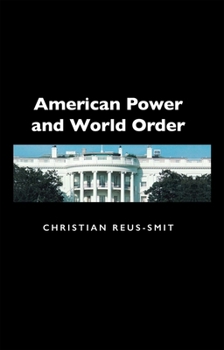 Paperback American Power and World Order Book