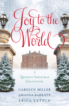 Paperback Joy to the World: A Regency Christmas Collection Book