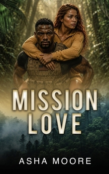 Paperback Mission Of Love: The Missions Saga Book 1 Book