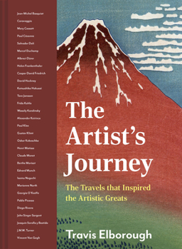 Hardcover Artist's Journey: The Travels That Inspired the Artistic Greats Book