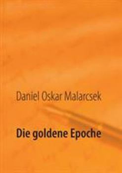 Paperback Die goldene Epoche: Biografie [German] Book