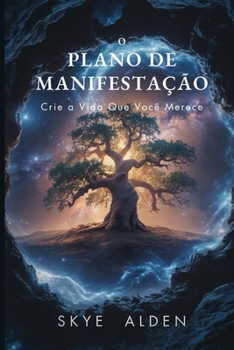 Paperback O Plano de Manifestação: Crie a Vida que Você Merece [Portuguese] Book