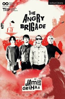 Paperback The Angry Brigade (Modern Plays) Book