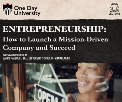 Audio CD Entrepreneurship: How to Launch a Mission-Driven Company and Succeed Book
