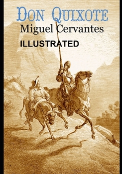 Paperback Don Quixote (ILLUSTRATED) Book